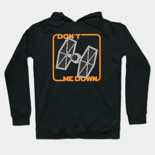 Don't TIE me down Hoodie